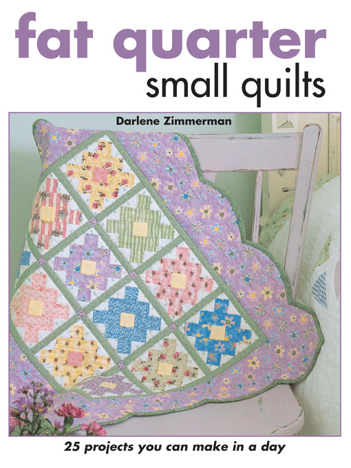 Title details for Fat Quarter Small Quilts by Darlene Zimmerman - Available